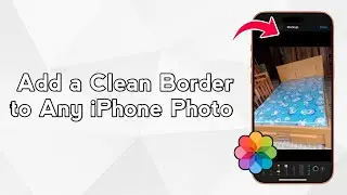 Add a Clean Border to Any iPhone Photo (No Apps)