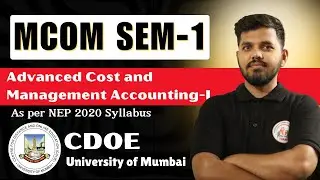 MCOM semester 1 Advanced Cost and Management Accounting-I University of Mumbai CDOE 2025