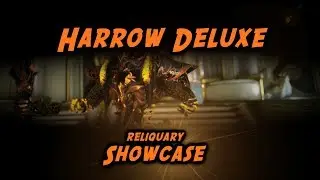 WF - Harrow Deluxe's Showcase - Reliquary