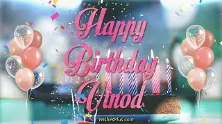 Happy Birthday Vinod Wishes, song, cake,images for Vinod