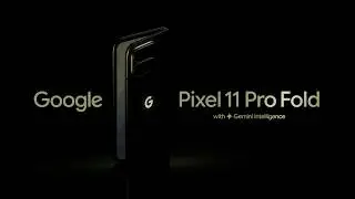 Google Pixel 11 Pro Fold | Open