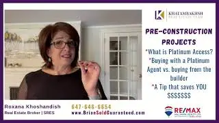 What does VIP/Platinum Access to Pre-Construction Projects mean? Brian Khatambakhsh Real Estate Team