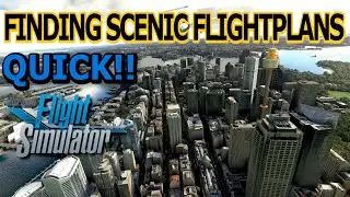 How to find SCENIC FLIGHT PLANS for Microsoft Flight Simulator EASILY?