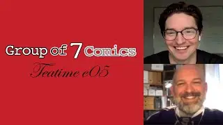 Group of 7 Comics Teatime e05