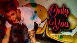 Justin Bieber - Only You  #justinbieber