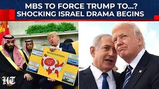 Saudi Arabia Will Never Betray Palestine For Photo-Op Deal With Trump? Shocking Israel Drama Begins