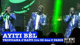AYITI BÈL LIVE - TROPICANA D'HAÏTI @ PARIS 22 SEPT 2018