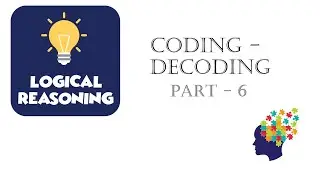 Coding Decoding | Mixed number coding - Part -6 | Logical Reasoning | Daily Kattral