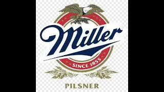 Miller Beer Song