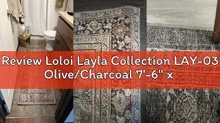 Review Loloi Layla Collection LAY-03 Olive/Charcoal 7'-6