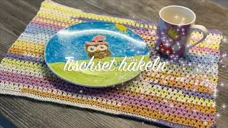 ⭐️ Geheimtipp: Tischset h&auml;keln Anleitung f&uuml;r Anf&auml;nger