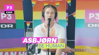 Asbj&oslash;rn - Be Human (Live)
