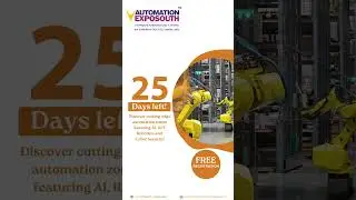Automation Expo South 2025 - 25 Days to Go!