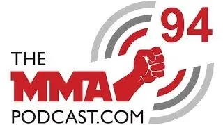 The MMA Podcast 94 - Jamie Huey & Josh Sampo