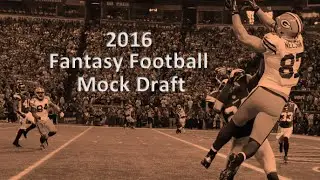 2016 Fantasy Football: Mock Draft Monday Ep. 4