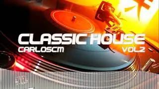 Carlos CM - Classic House Remember Vol2