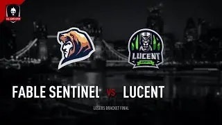 EGL Gears Open London : Fable Sentinel vs Lucent Esports : Losers Final - Map 1