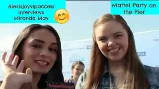 BUNK'D Star Miranda May Interview With Alexisjoyvipaccess -  Mattel Party On The Pier