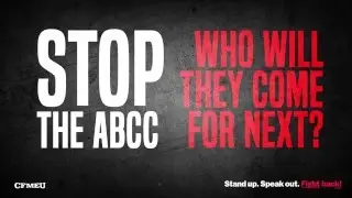 CFMEU: The ABCC Explained...