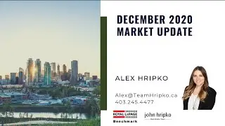 December 2020 Calgary, AB Market Update