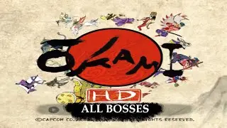 Okami HD - All Bosses [No Items]