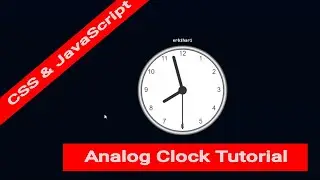 Create Analog  Clock Design using Html , Css and JavaScript