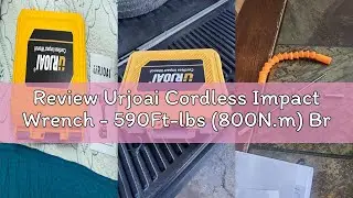 Review Urjoai Cordless Impact Wrench - 590Ft-lbs (800N.m) Brushless 1/2 inch, 3300RPM High Torque Im