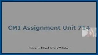 CMI Assignment Unit 714