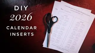 DIY 2026 Calendar Inserts For Traveler&rsquo;s Notebooks, Planners, and Bullet Journals