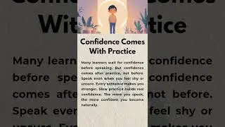 Confidence Comes With Practice | Speak English Without Fear #shorts #motivation #shortsfeed #english