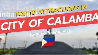 Discover Calamba: Top 10 Must-See Attractions! 🌟🏞️