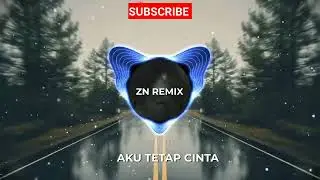 DJ AKU TETAP CINTA REMIX SLOW FULL BAS | DJ REMIX TAK PERLU KATA MAAF VIRAL TIKTOK | DJ TERBARU 2026