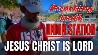 ❤️&zwj;🔥 Preaching truth at UNION STATION Denver Colorado!