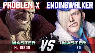 SF6 ▰ PROBLEM X (M.Bison) vs ENDINGWALKER (Ed) ▰ High Level Gameplay