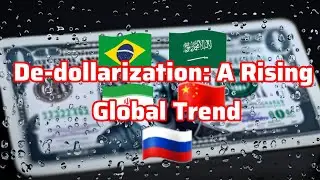 De-dollarization A Rising Global Trend | QEconomics