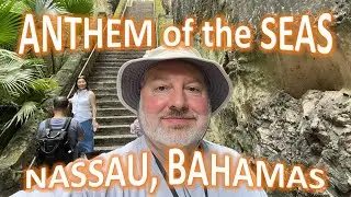 ANTHEM of the SEAS Caribbean Cruise | Day4 | Nassau, Bahamas