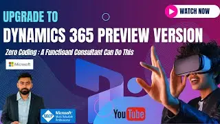 Инновации впереди: как обновить Dynamics 365 F&O до предварительной версии