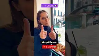 Ce faci cu 6&euro; in Venetia🇮🇹✨ #2hoinari #venetia #italia #vlogdecalatorie