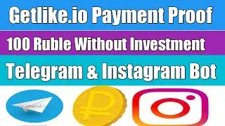 Getlike.io Payment Proof Without Investment | New Ruble Earning Site 2021|