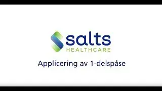 Applicering av 1-delsp&aring;se | Salts Healthcare