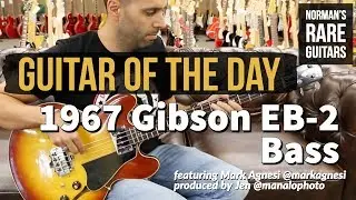 Гитара дня: бас-гитара Gibson EB-2 1967 года | Редкие гитары Нормана
