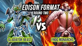 Yu-Gi-Oh! Edison Format Round 2: Gladiator Beast Vs Frog Monarchs