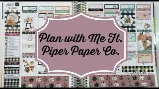 Plan with Me Ft. Piper Paper Co.