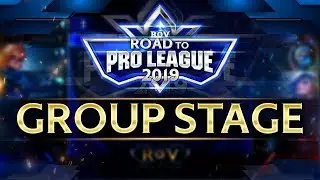 RoV : Road to Proleague 2019 รอบ Group Stages