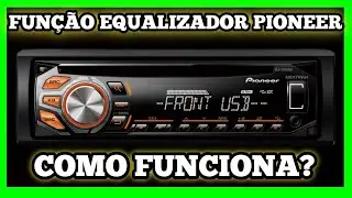 Como regular som automotivo Equalizador r&aacute;dio toca CD pioneer - como funciona fun&ccedil;&atilde;o das frequ&ecirc;ncias