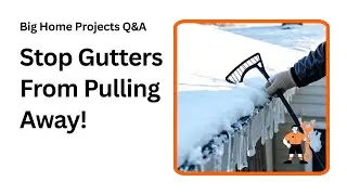 Stop Gutters From Pulling Away This Winter Fast