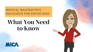 Medical Malpractice Insurance for Physicians 101 | What You Need to Know
