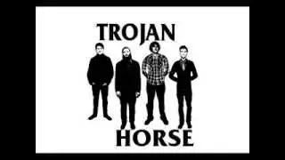 Trojan Horse - Ballad of the Swell Mob