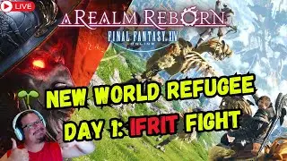 🔴- New World Refugee. Day 1: Ifrit Fight????