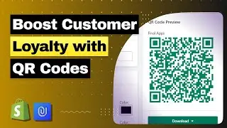 Boost Customer Loyalty with QR Codes: Final Apps QR Code Generator for Shopify!